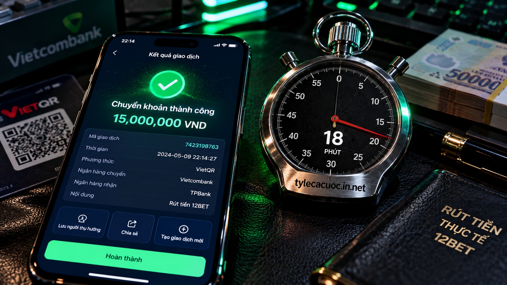 Thực nghiệm tốc độ rút tiền mười tám phút qua mã VietQR tại hệ thống cá cược